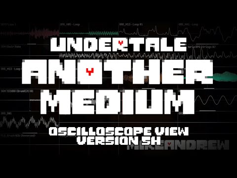 Undertale OST: 051 - Another Medium (Oscilloscope View)