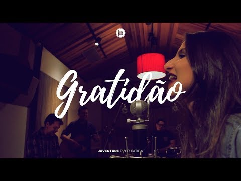 Gratidão // Faz de Novo // Juventude PIB Curitiba