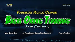Download lagu Arief - Bagai Orang Terbuang [Karaoke koplo] | Nada Cowok mp3