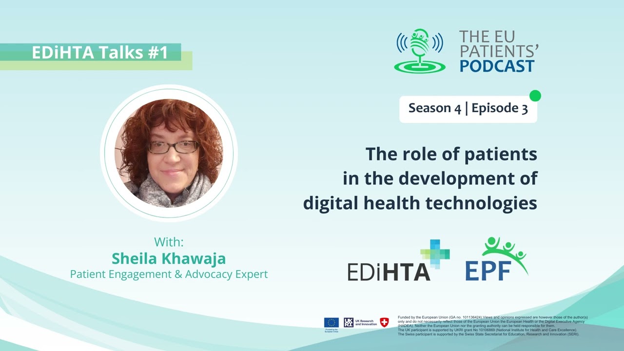 EDiHTA Talks #:1 Patient Voices in Digital Health Technology Assessment with Sheila Khawaja