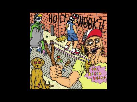 The Baked Beans - Holy Wookie [Full EP]