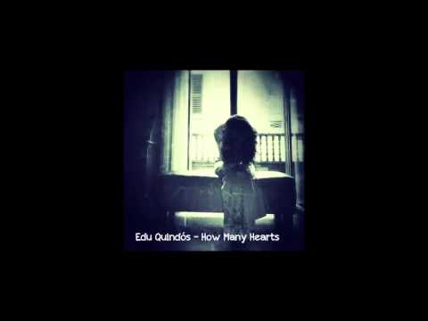 How many Hearts (Feat. Luis Robisco) - Edu Quindós