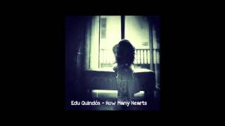 How many Hearts (Feat. Luis Robisco) - Edu Quindós