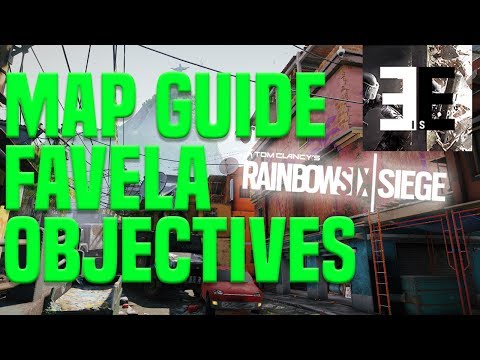 Improve On Rainbow Six Siege | Map Guide & Tips | Favela | Objectives