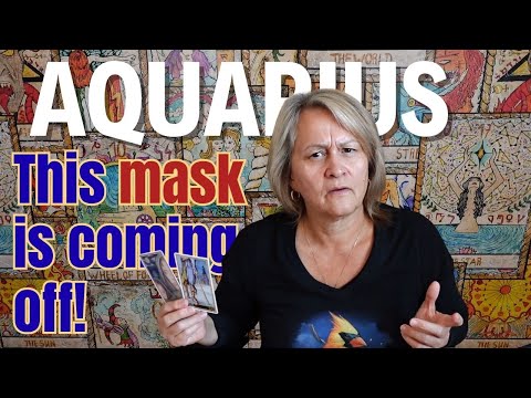 AQUARIUS ♒ "This Mask Is Coming off Now!"