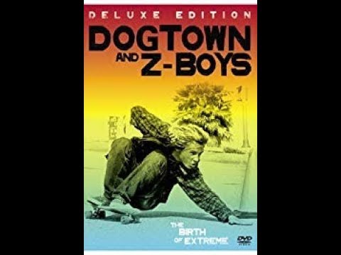 Dogtown & Z-Boys (2001, dir. Stacy Peralta)