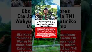 Download lagu Eks Danpaspampres Era Jokowi, Marsda TNI Wahyu Hidayat Sujatmiko Meninggal Dunia mp3 Download lagu Eks Danpaspampres Era Jokowi, Marsda TNI Wahyu Hidayat Sujatmiko Meninggal Dunia mp3