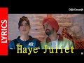 JATT JULIET 3 HAYE JULIET Lyrics DILJIT DOSANJH JAANI NEERU BAJWA HD