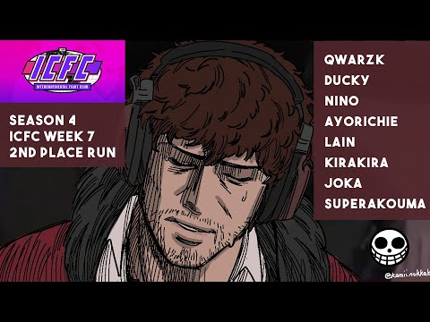 Almost the W!! ICFC Week 7 run!!! (Qwarzk, Ducky, Nino, Ayorichie, Lain, Kirakira, Joka, S.Akouma)