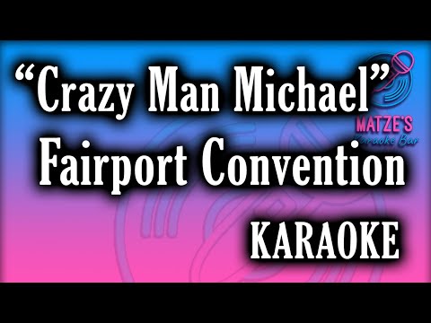 Crazy Man Michael - Fairport Convention