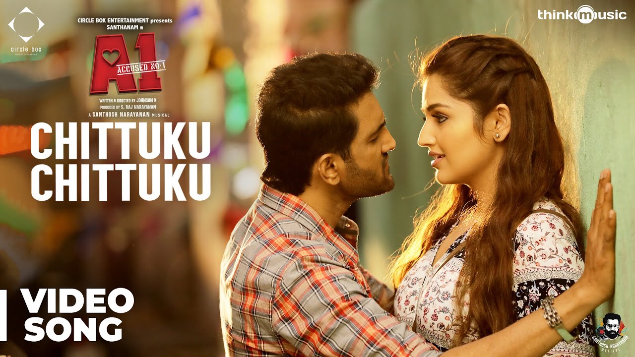 Chittuku Chittuku Song Lyrics | First Single Track, from Tamil A1: Accused No.1 | Santhosh Narayanan