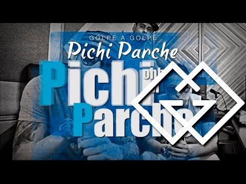 Golpe a Golpe - Pichi Parche [Letra Oficial] ®