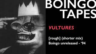 Vultures (Rough 1) – Oingo Boingo | Boingo Unreleased 1994