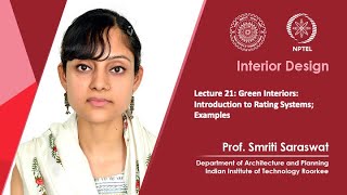 Lecture 21: Green Interiors: Introduction to Rating Systems; Examples