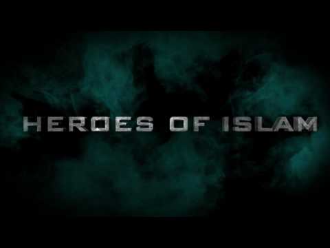 The Heroes of Islam- Official TRAILER