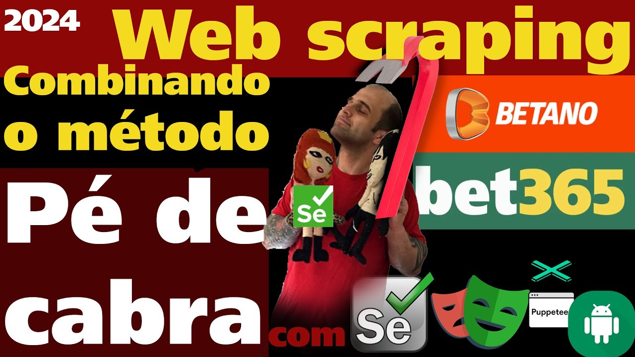 Como combinar raspagem de baixo nível com Selenium/Playwright/Puppeteer #betano #bet365