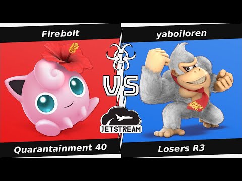 Quarantainment 40 Losers R3 - Firebolt (Jigglypuff) Vs. yaboiloren (Donkey Kong) - SSBU