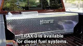 Introducing Transfer Flow's TRAX 3™ Fuel Monitoring System!