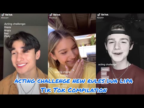 Acting Challenge new rules dua lipa Tik Tok Compilation