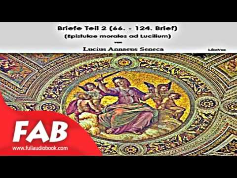 Briefe Teil 2 Epistulae morales ad Lucilium Part 1/2 Full Audiobook by Lucius Annaeus SENECA
