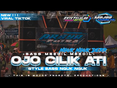 DJ OJO CILIK ATI STYLE PARTY BASS NGUK NGUK DERR !!! BASS MBEDILL MBEDILL YANG VIRAL DI TIK TOK!!!