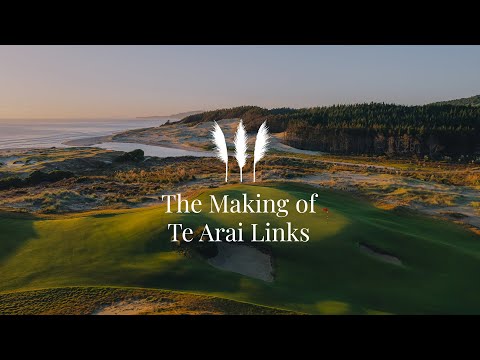 The Making of Te Arai Links