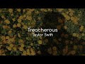 Treacherous - Taylor Swift (lyrics)