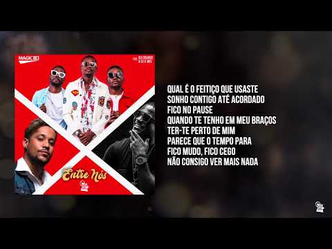 Entre Nós - Magic 103 Feat Rui Orlando x Dj O´Mix