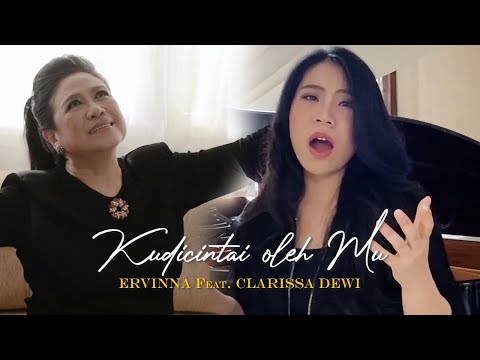 Kudicintai OlehMU  - Clarisa Dewi & Ervinna [Official Music Video] - Lagu Rohani