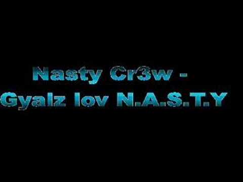 Gyalz lovz N.A.S.T.Y