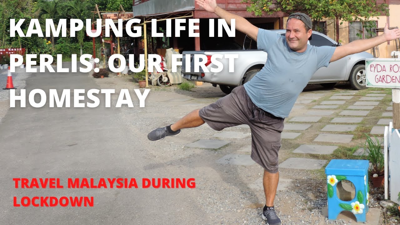 OUR HOMESTAY IN KAMPUNG MATA AYER / TRAVEL MALAYSIA DURING LOCKDOWN / PERLIS TRAVEL VLOG / RMCO