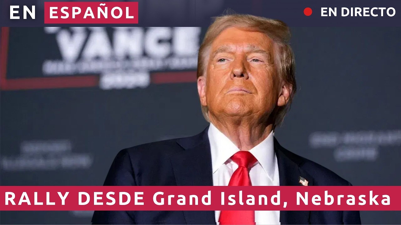 EN VIVO EN ESPAÑOL : DONALD TRUMP DESDE Grand Island, Nebraska