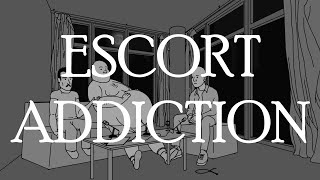 Escort Addiction - CT TAS