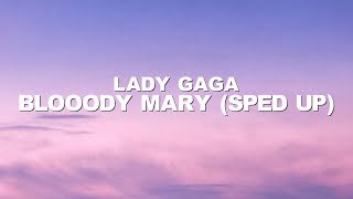 Lady Gaga - Bloody Mary (Lyrics) Tiktok Speed up