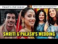 SMRITI MANDHANA CAUGHT HER BOYFRIEND PALASH CHEATING BEFORE THE WEDDING NIGHT