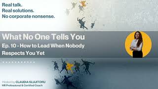 How To Lead When Nobody Respects You Yet