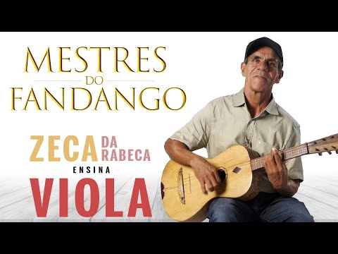 MESTRES DO FANDANGO - José Martins Filho (Zeca da Rabeca) ensina VIOLA