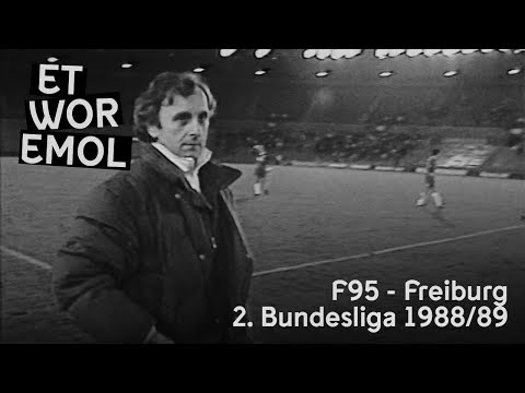 ET WOR EMOL | Fortuna Düsseldorf vs. SC Freiburg 1988/89 | F95-Historie