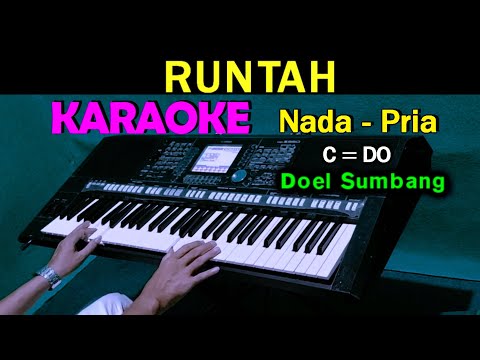 RUNTAH - Doel Sumbang | KARAOKE Nada Pria