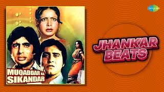Muqaddar Ka Sikandar - Jhankar Beats | Amitabh Bachchan | Rekha | Hindi Jhankar Remix