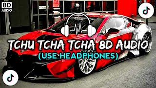 Download lagu TCHU TCHA TCHA 8D AUDIO | TIKTOK VIRAL FULL BASS | DJ 8D REMIX mp3