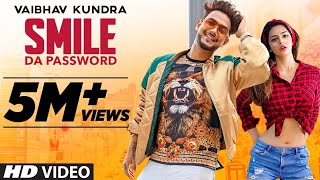 New Punjabi Song 2020 | SMILE DA PASSWORD | Vaibhav Kundra | Latest Punjabi Songs 2020