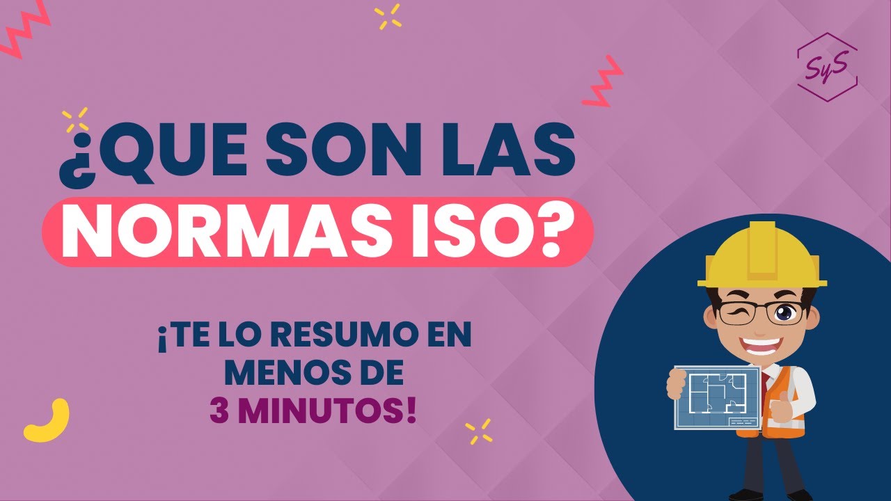 ¿QUÉ ES SON LAS NORMAS ISO? EXPLICADO EN MENOS DE 3 MINUTOS 🤯👍