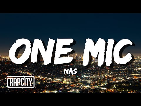 Nas - One Mic (Lyrics)