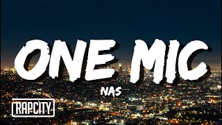 Nas - One Mic (Lyrics)