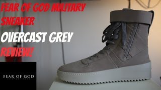 FEAR OF GOD MILITARY SNEAKER REVIEW! (OVERCAST GREY)