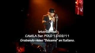 CAMILA - 3er PDLD - Grabando video &quot;Bésame&quot; en Italiano.