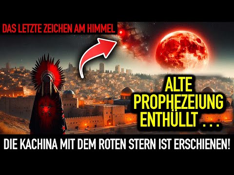 The Red Star Kachina has appeared: The Hopi Prophecy unfolds NOW in 2025