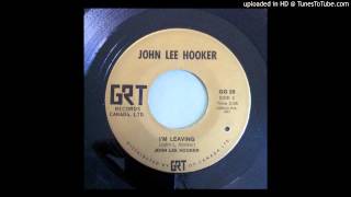 John Lee Hooker | I'm Leavin'003