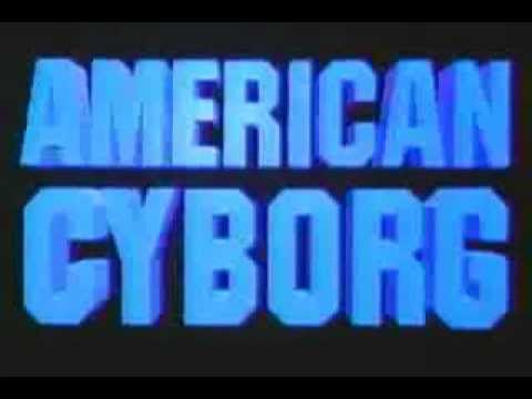 American Cyborg: Steel Warrior (1994) Trailer